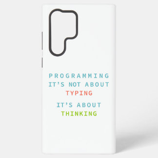 Programming Thinking Logic Code Developer Quote Samsung Galaxy S22 Ultra Case