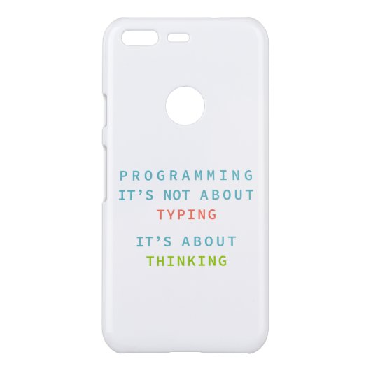 Programming Thinking Logic Code | Developer Quote Uncommon Google Pixel Case (Back)