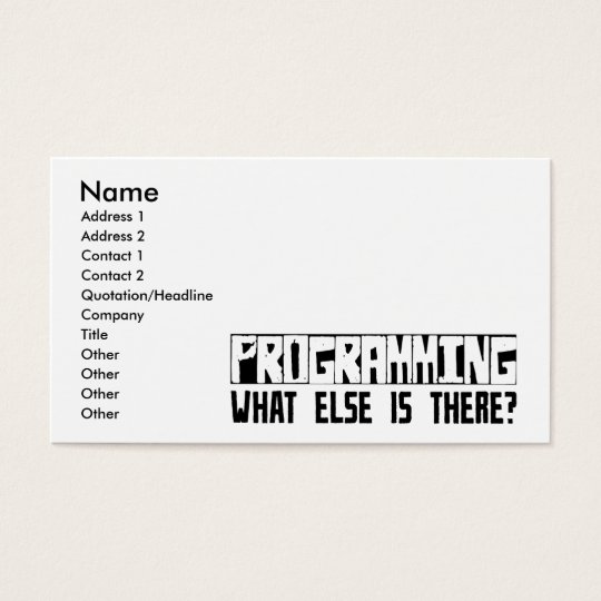 Programming What Else Is There? Business Card