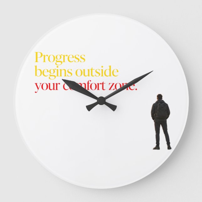 Progress Begins Outside Your Comfort Zone Minimali Large Clock (Front)