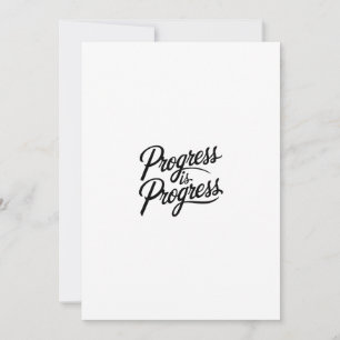 progress is progress invitation
