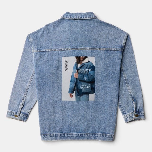 Progress Is Stylish Denim Jacket (Back)