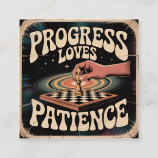 Progress Loves Patience Square Business Card