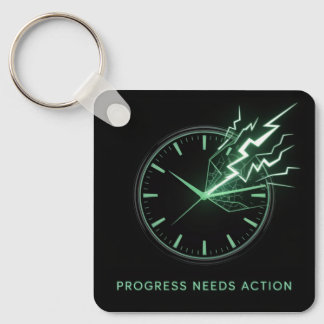 Progress Needs Action Keychain