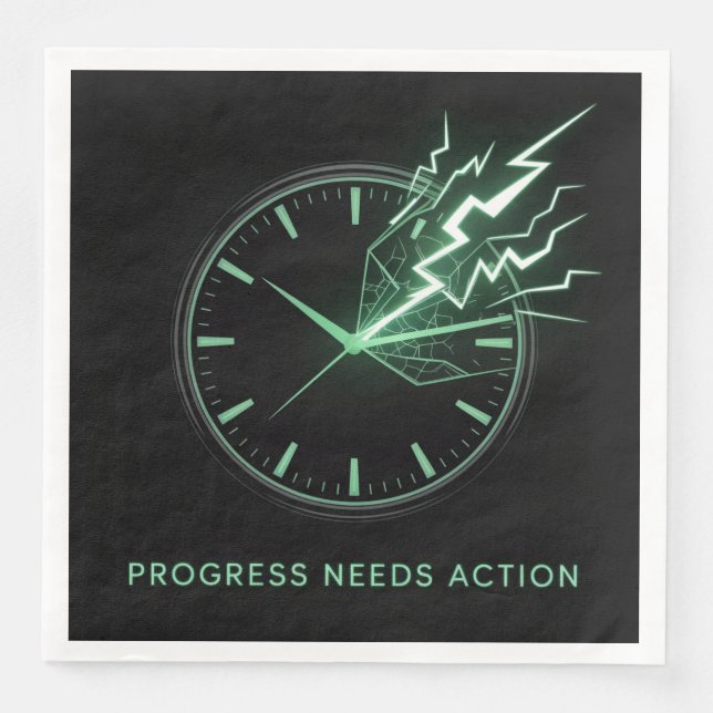 Progress Needs Action Paper Dinner Napkins (Front)