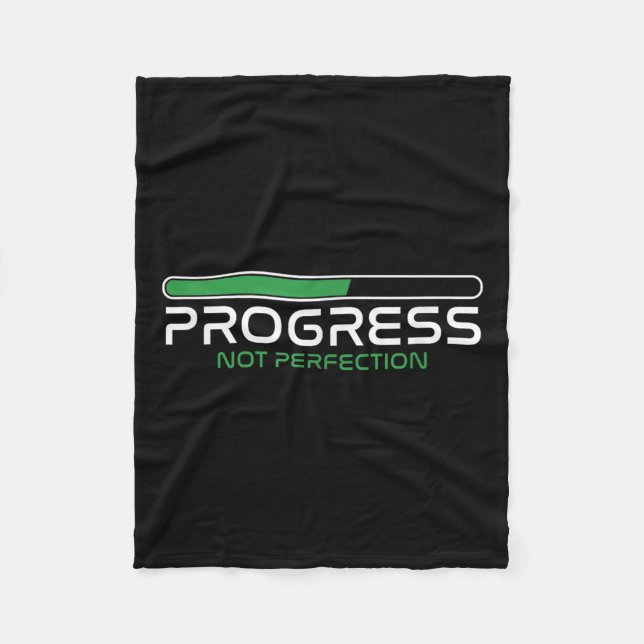 Progress Not Perfection _ Motivation Insration  Fleece Blanket (Front)