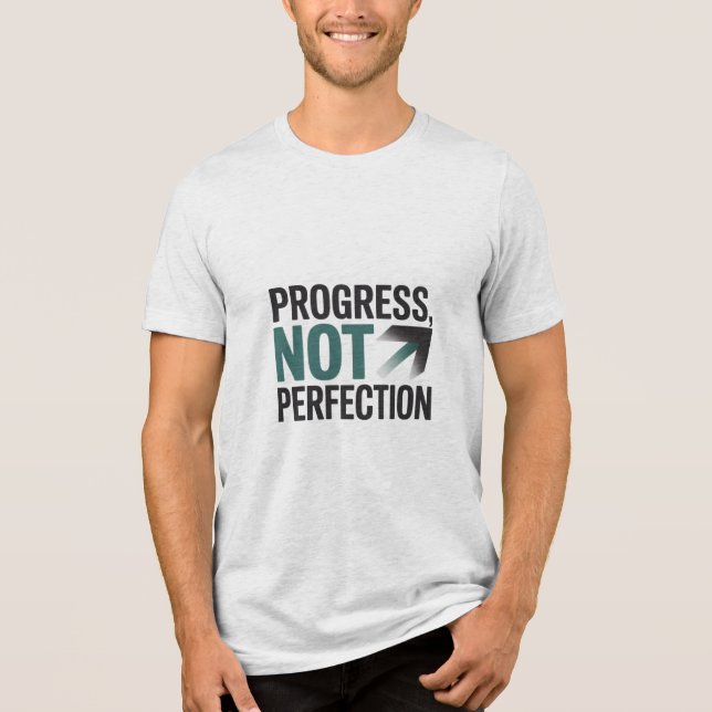 Progress Not Perfection Motivational Teal Quote Tri-Blend Shirt (Front)