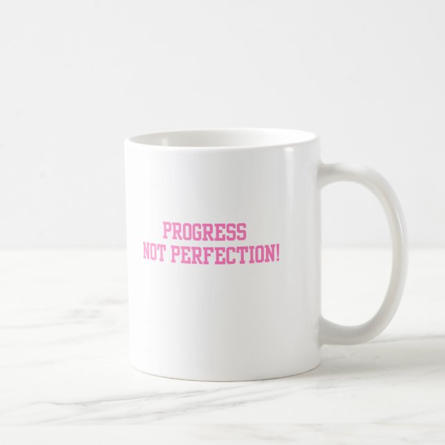 Progress Not perfection Pink Coffee Mug (Right)