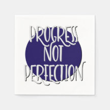 Progress Not Perfection Slogan Napkin