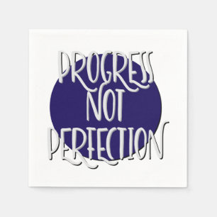Progress Not Perfection Slogan Napkin