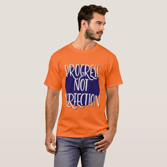 Progress Not Perfection Slogan T-Shirt (Front Full)
