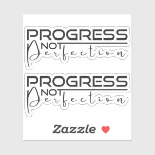 Progress Not Perfection Sticker