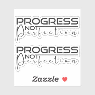 Progress Not Perfection Sticker