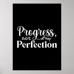 Progress, Not Perfection - Success Motivational Poster