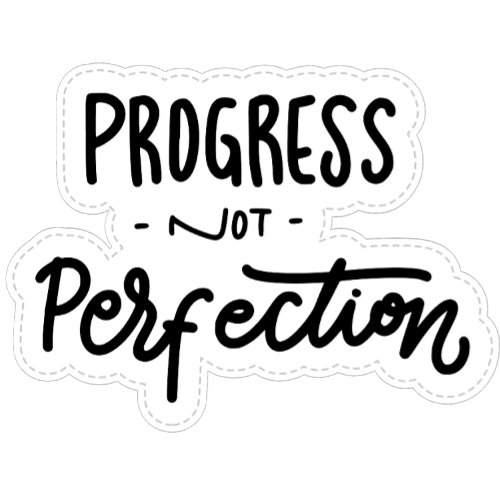 Progress Not Perfection T_Shirt