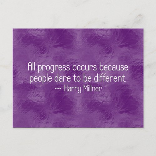 Progress occurs because people dare to be differen postcard