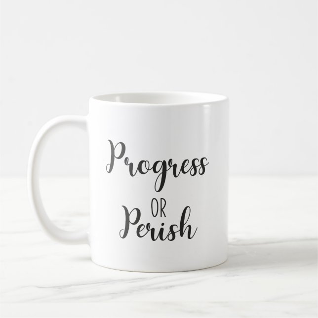 Progress or Perish, Gym, Hustle, Success, Inspire Coffee Mug (Left)