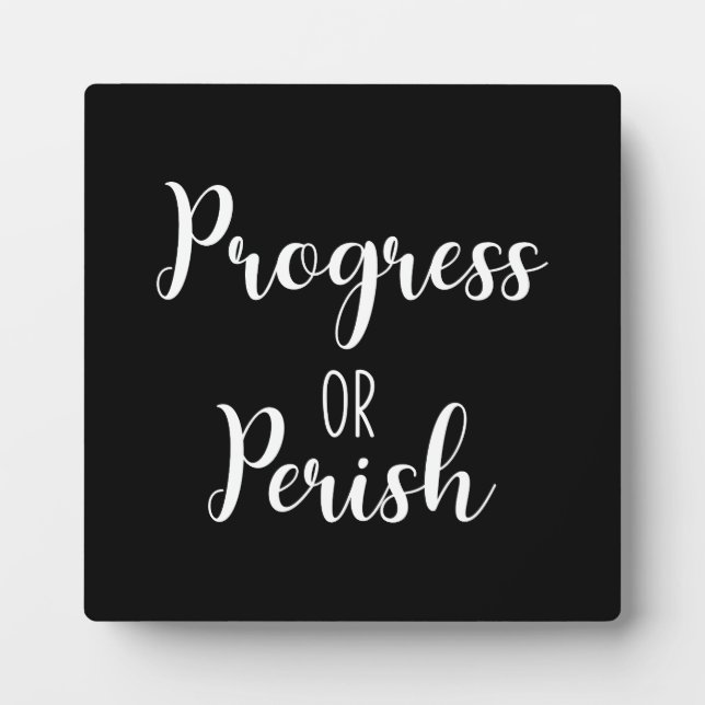 Progress or Perish, Gym, Hustle, Success, Inspire Plaque (Front)
