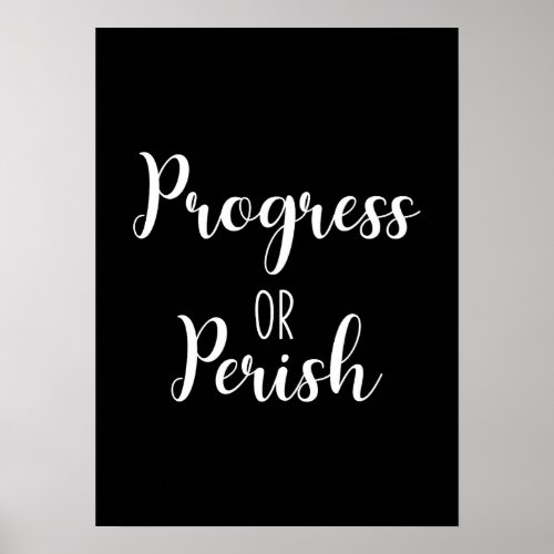 Progress or Perish Gym Hustle Success Inspire Poster