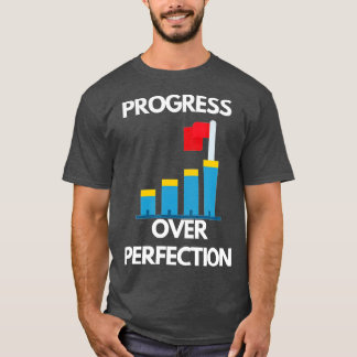 Progress Over Motivational Teacher (76) T-Shirt