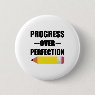 Progress Over Perfection Back To School Teacher Button