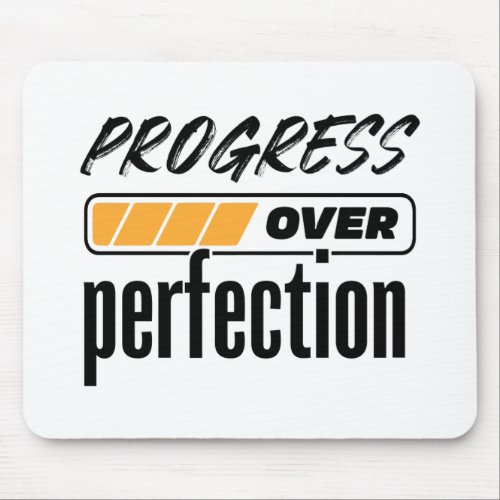 Progress Over Perfection Inspirational Motivation Mouse Pad