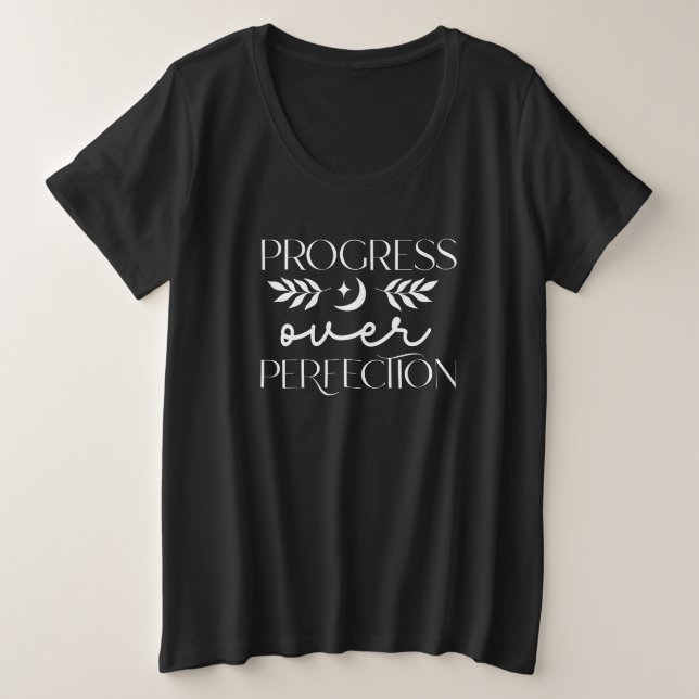 Progress Over Perfection Inspiring Quote T-Shirt (Design Front)