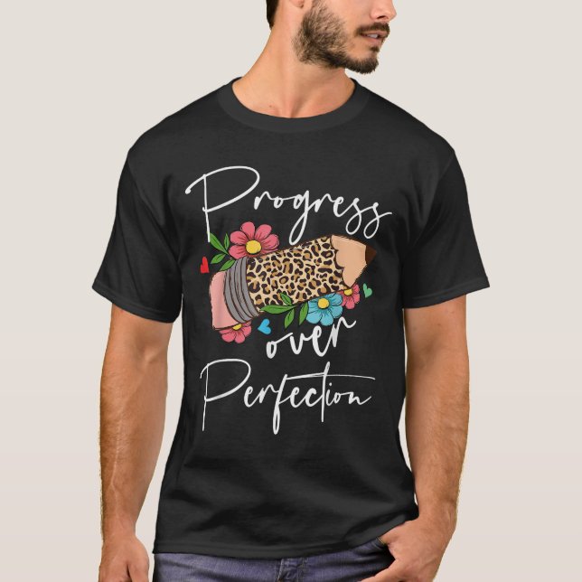 Progress Over Perfection Leopard Pencil Motivation T-Shirt (Front)