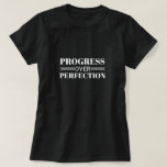 Progress Over Perfection Motivation Mindful Growth T-Shirt