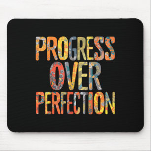 Progress Over Perfection Motivation Motivational T Mouse Pad