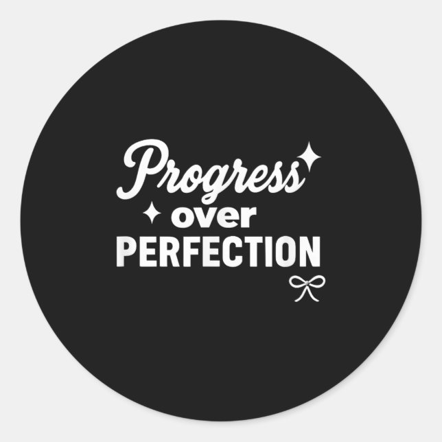 Progress Over Perfection Motivational Christian Se Classic Round Sticker (Front)