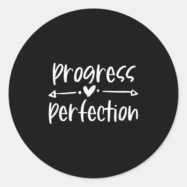 Progress Over Perfection Motivational  Classic Round Sticker (Front)