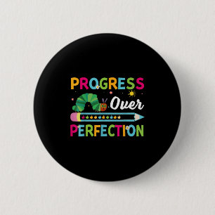 Progress Over Perfection Motivational Quote Studen Button