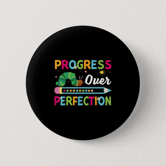 Progress Over Perfection Motivational Quote Studen Button (Front)