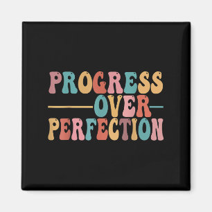 Progress Over Perfection Motivational Teacher For  Magnet