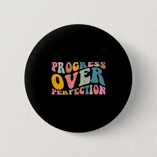 Progress Over Perfection Motivational Teacher Long Button (Front)