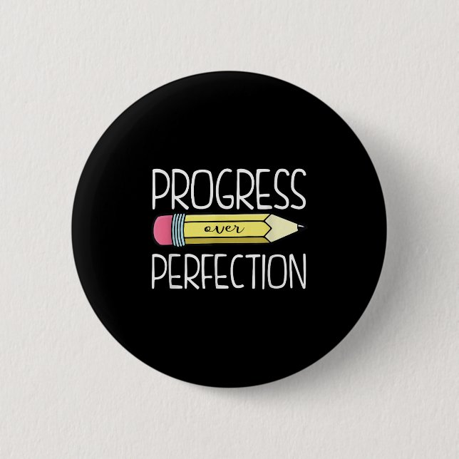 Progress Over Perfection Preppy Teacher Back To Sc Button (Front)