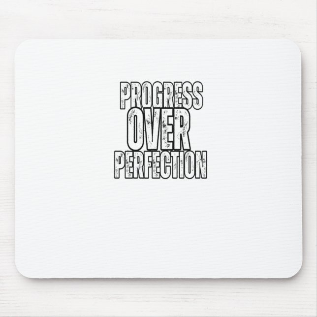 Progress Over Perfection Sticker  Mouse Pad (Front)