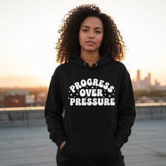 Progress Over Pressure Bold Typography Design Hoodie