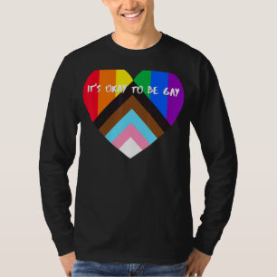 Progress Pride Heart Flag It's Okay To Be Gay T-Shirt