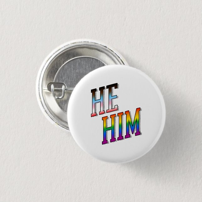 Progress Pronouns He Him Button (Front & Back)
