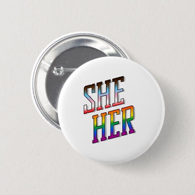 Progress Pronouns She Her Button (Front & Back)