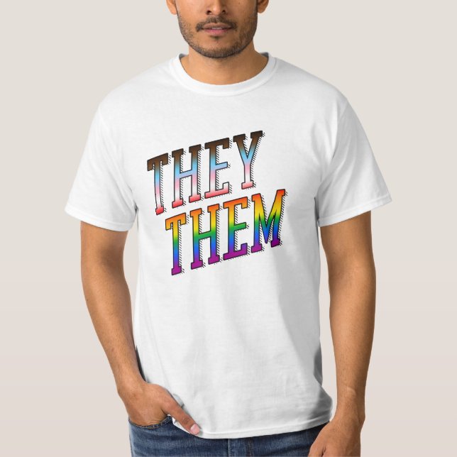 Progress Pronouns They Them T-Shirt (Front)