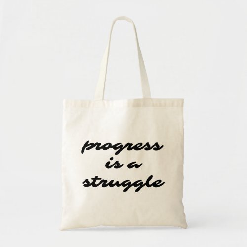 Progress Tote Bag