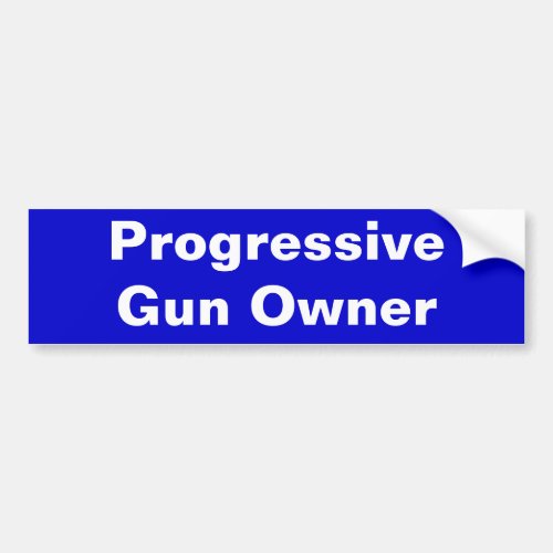 Progressive Gun Owner Bumper Sticker