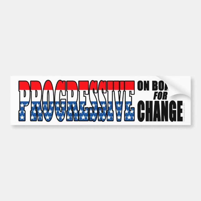 Progressive on board for CHANGE Bumper Sticker (Front)