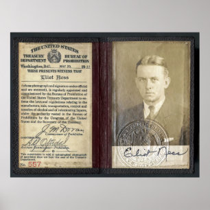 PROHIBITION AGENT ELIOT NESS CREDENTIALS 1927 POSTER