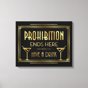 PROHIBITION ENDS HERE Canvas Sign