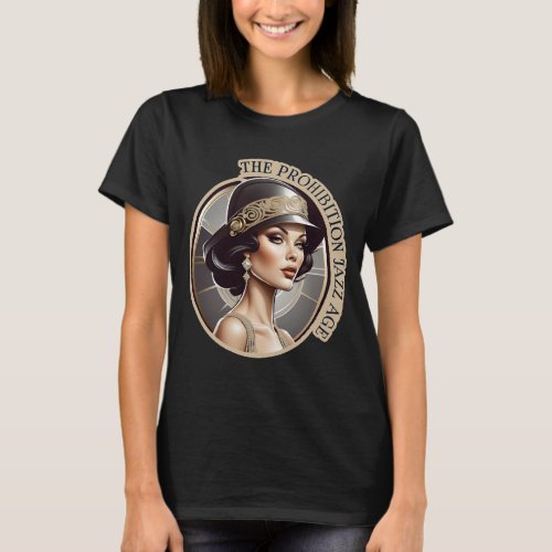 Prohibition Jazz Age 1920s Vintage Woman T_Shirt