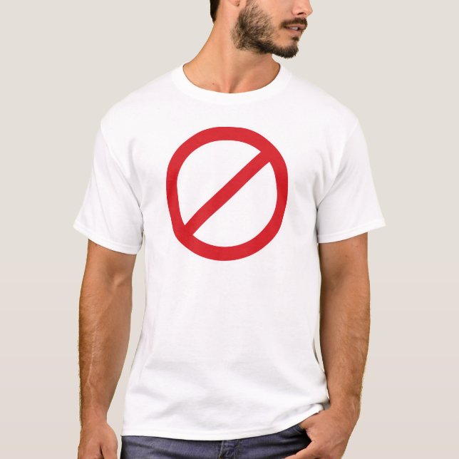 Prohibition Sign/No Symbol T-Shirt (Front)